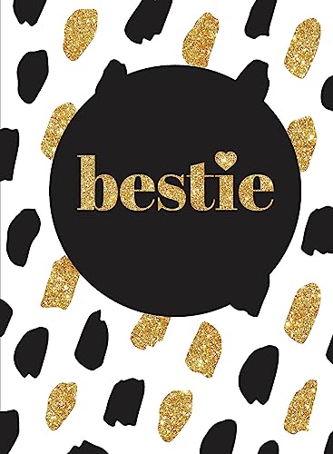 9781786852014: Bestie: The Perfect Gift for Your Best Friend to Remind Them How Much You Love Them