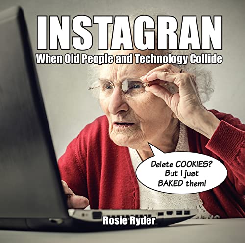 Beispielbild fr Instagran : When Old People and Technology Collide zum Verkauf von Better World Books