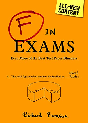 Beispielbild fr F in Exams: Even More of the Best Test Paper Blunders zum Verkauf von WorldofBooks