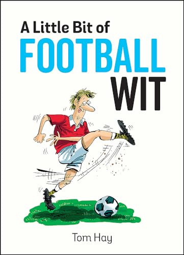 Stock image for A Little Bit of Football Wit: Quips and Quotes for the Football Fanatic for sale by ThriftBooks-Dallas