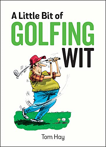 Stock image for A Little Bit of Golfing Wit (Hardcover) for sale by Grand Eagle Retail