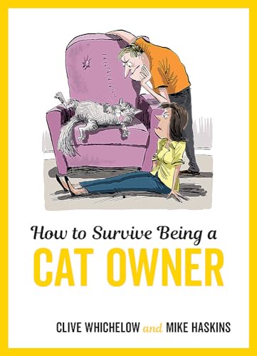 Stock image for How to Survive Being a Cat Owner for sale by Books From California