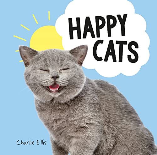 Beispielbild fr Happy Cats: Photos of Felines Feeling Fab zum Verkauf von WorldofBooks
