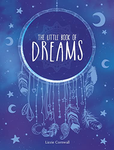 Beispielbild fr The Little Book of Dreams: An A-Z of Dreams and What They Mean zum Verkauf von WorldofBooks