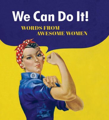 Beispielbild fr We Can Do It, Words from Awesome Women zum Verkauf von Better World Books