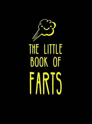 9781786855664: The Little Book of Farts: Everything You Didn't Need to Know – and More!