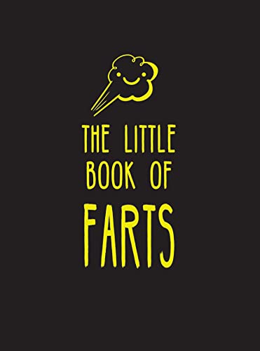 9781786855664: The Little Book of Farts: Everything You Didn't Need to Know – and More!
