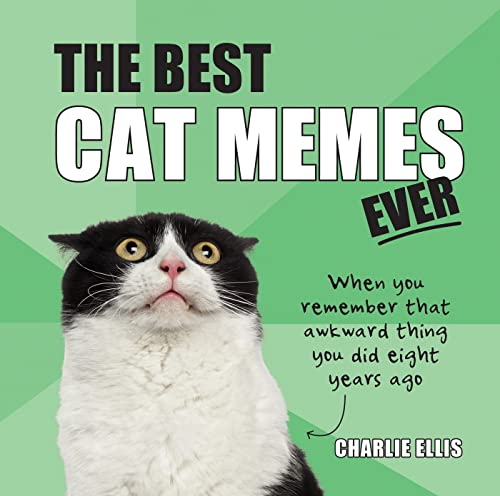 Stock image for The Best Cat Memes Ever: The Funniest Relatable Memes as Told by Cats for sale by Goodwill of Colorado