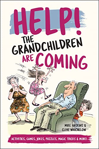 Stock image for Help! The Grandchildren are Coming: Activities, Games, Jokes, Puzzles, Magic Tricks and More! for sale by WorldofBooks