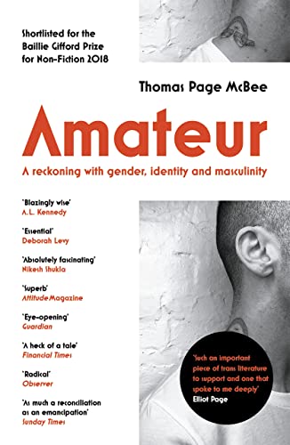 Beispielbild fr Amateur: A Reckoning With Gender, Identity and Masculinity zum Verkauf von WorldofBooks