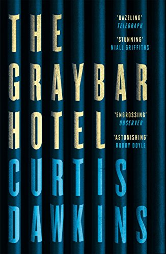 Beispielbild fr The Graybar Hotel: Stories zum Verkauf von WorldofBooks