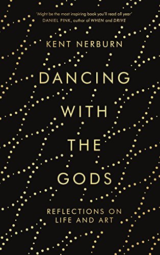 Stock image for Dancing with the Gods: Reflections on Life and Art for sale by ZBK Books