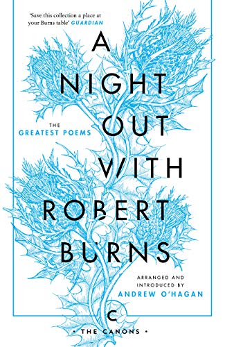 Stock image for A Night Out with Robert Burns: The Greatest Poems (Canons) for sale by HPB-Emerald