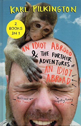 Imagen de archivo de An Idiot Abroad & The Further Adventures of An Idiot Abroad - 2 Books in 1 a la venta por WorldofBooks