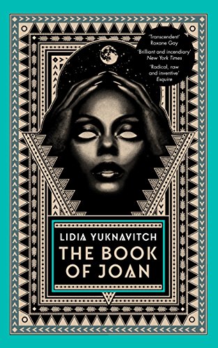 Stock image for The Book of Joan: Lidia Yuknavitch for sale by WorldofBooks