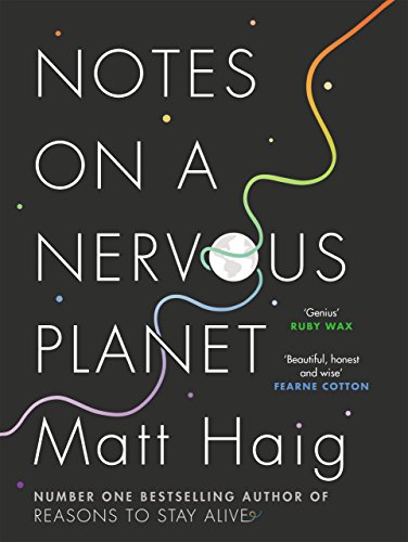 Stock image for Notes on a Nervous Planet: Matt Haig for sale by WorldofBooks