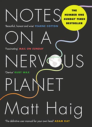 Stock image for Notes on a Nervous Planet: Matt Haig for sale by WorldofBooks