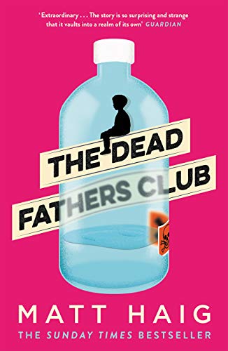 Beispielbild fr The Dead Fathers Club: Matt Haig zum Verkauf von WorldofBooks