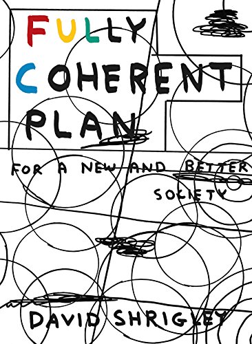 9781786893840: Fully Coherent Plan: David Shrigley
