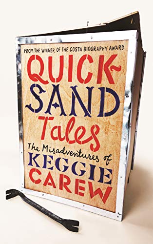 Stock image for Quicksand Tales : The Misadventures of Keggie Carew for sale by Better World Books: West