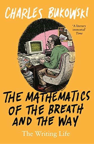 Stock image for The Mathematics of the Breath and the Way: The Writing Life for sale by WorldofBooks