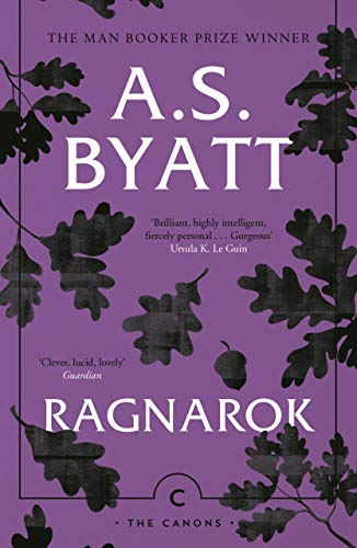 9781786894526: Ragnark: A.S. Byatt (Canons)