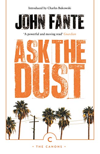 Stock image for Ask The Dust (Canons) for sale by WorldofBooks