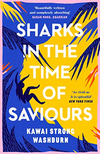 Imagen de archivo de Sharks in the Time of Saviours a la venta por WorldofBooks