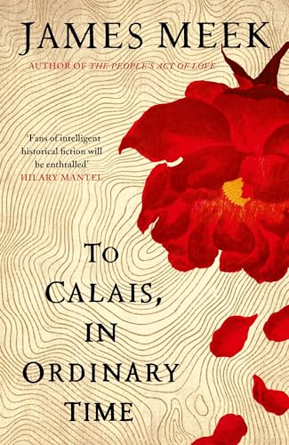 Stock image for To Calais, In Ordinary Time for sale by Gulf Coast Books