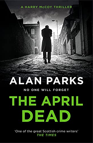 Stock image for The April Dead for sale by Blackwell's