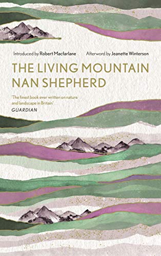 Stock image for The Living Mountain: A Celebration of the Cairngorm Mountains of Scotland for sale by AwesomeBooks
