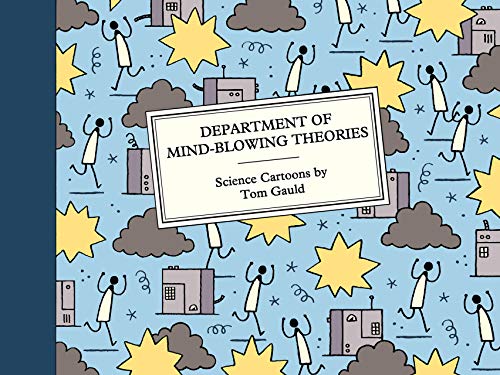 Beispielbild fr Department of Mind-Blowing Theories: Science Cartoons zum Verkauf von WorldofBooks