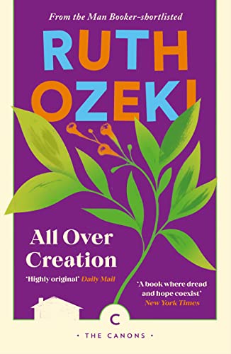 9781786898753: All Over Creation: Ruth Ozeki (Canons)