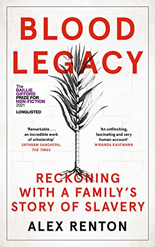 Beispielbild fr Blood Legacy: Reckoning With a Familys Story of Slavery zum Verkauf von Dream Books Co.