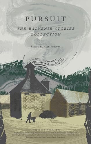 Stock image for Pursuit: The Balvenie Stories Collection for sale by WorldofBooks