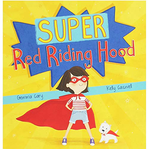 Beispielbild fr Super Red Riding Hood (Square Paperback Fairytales) zum Verkauf von WorldofBooks