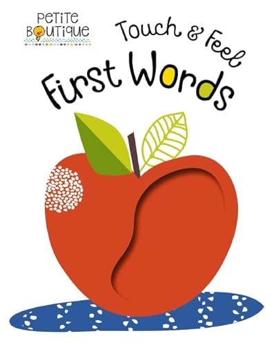 Beispielbild fr Touch & Feel First Words (Petite Boutique) zum Verkauf von WorldofBooks