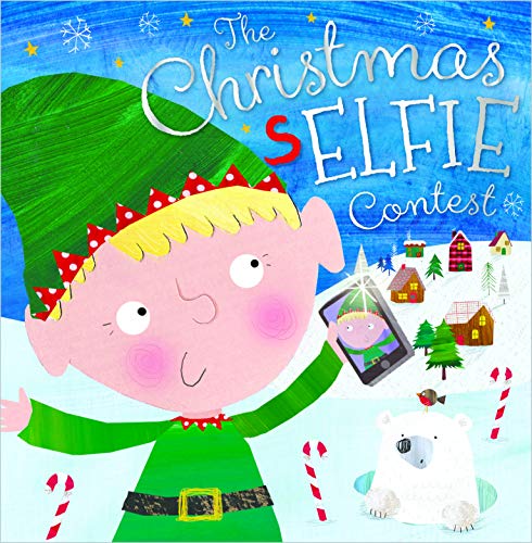 Beispielbild fr The Christmas Selfie Contest (Story Book) zum Verkauf von AwesomeBooks