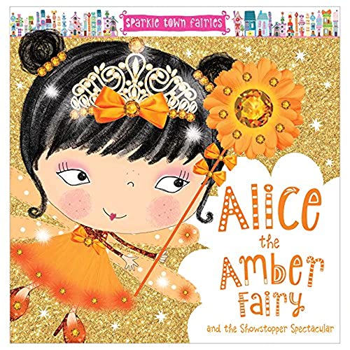 Imagen de archivo de Alice the Amber Fairy (Sparkle Town Fairies) a la venta por Better World Books: West