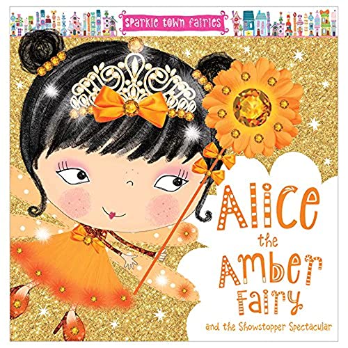 Stock image for Alice the Amber Fairy (Sparkle Town Fairies) for sale by AwesomeBooks