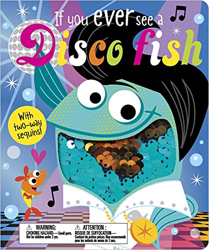 Stock image for If You Ever See a Disco Fish for sale by SecondSale