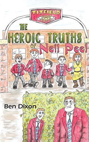 Stock image for The Heroic Truths of Neil Peel for sale by WorldofBooks