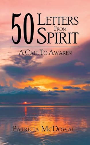 Stock image for 50 Letters from Spirit: A Call to Awaken for sale by WorldofBooks