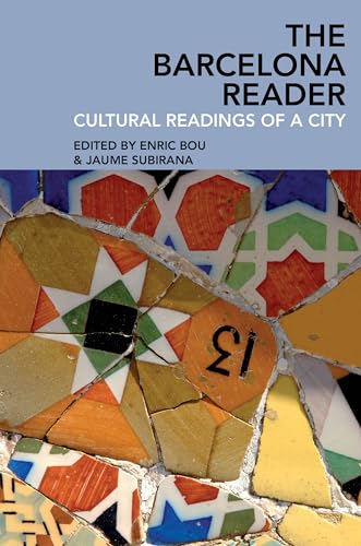 9781786940322: The Barcelona Reader: Cultural Readings of a City