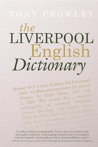 Stock image for The Liverpool English Dictionary for sale by Better World Books Ltd