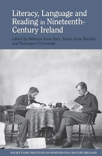 Stock image for Literacy, Language and Reading in Nineteenth-Century Ireland for sale by Kennys Bookshop and Art Galleries Ltd.