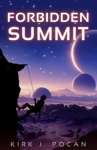 Stock image for Forbidden Summit (2023 Edition) for sale by GreatBookPrices