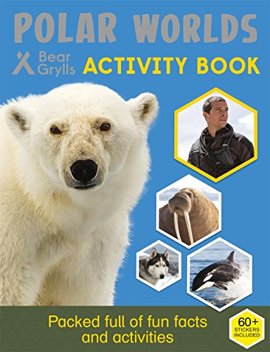 Stock image for Bear Grylls Sticker Activity: Polar Worlds (Bear Grylls Activity) for sale by HPB Inc.