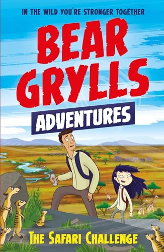 Stock image for A Bear Grylls Adventure 8: The Safari Challenge for sale by AwesomeBooks