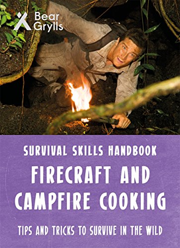 Stock image for Bear Grylls Survival Skills: Firecraft & Campfire Cooking for sale by WorldofBooks